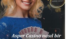 Asper Casino Nasıl bir Site