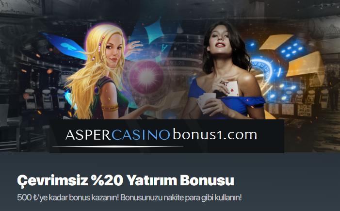 Asper Casino Yatırım Bonusu